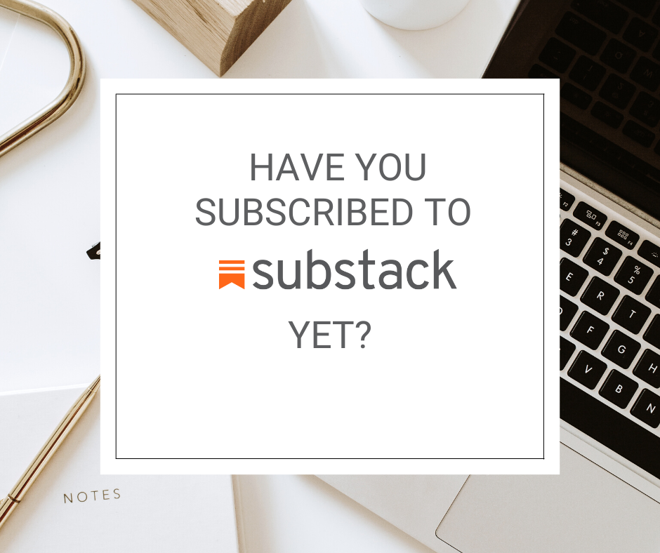 Have You Subscribed to substack?
